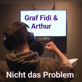 Nicht das Problem by Graf Fidi