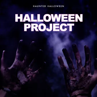 Halloween Project by Haunted Halloween