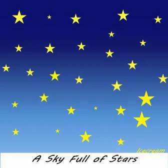 A Sky Full of Stars by Ice Cream