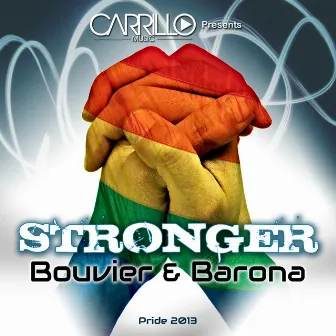 Stronger: Pride 2013 by Barona