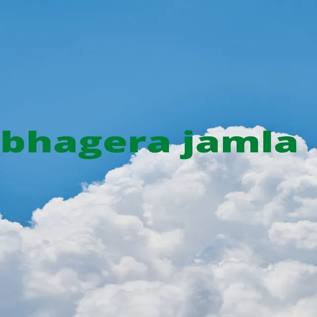 Bhagera Jamla