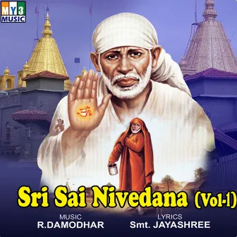 Sri Sai Nivedana, Vol. 1 by Jayashree