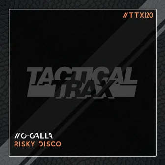 Risky Disco by O-GALLA