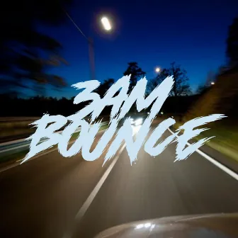 3am Bounce by LoveOfPharaoh