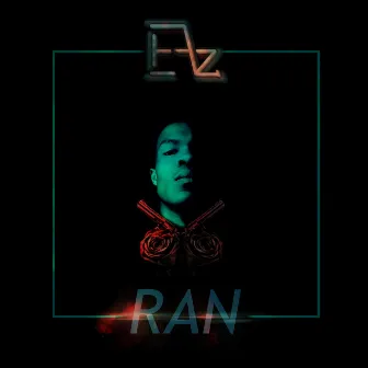 RAN by Eaz