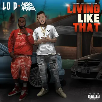 Living Like That by Lo-D