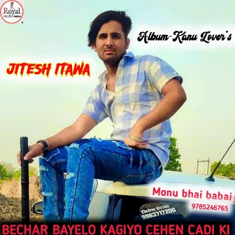 Bechar Bayelo Kagiyo Cehen Cadi Ki (Rajsthani) by Jitesh Itawa