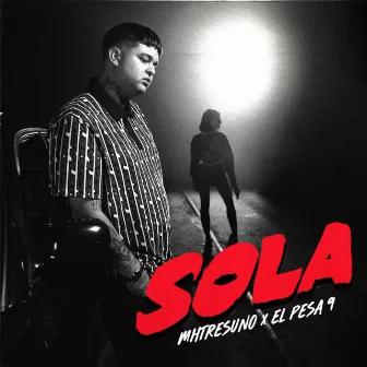 Sola by El Pesa 9