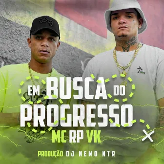 Em Busca do Progresso by DJ Nemo NTR