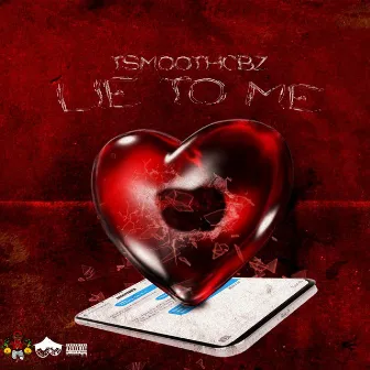 Lie 2 Me by Tsmoothcbz