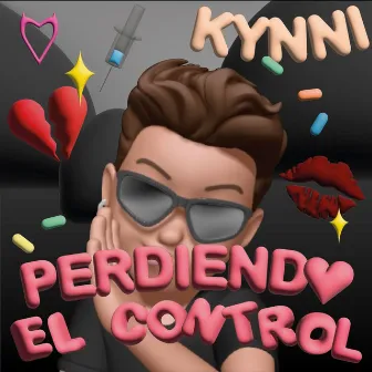 Perdiendo el control by Kynni