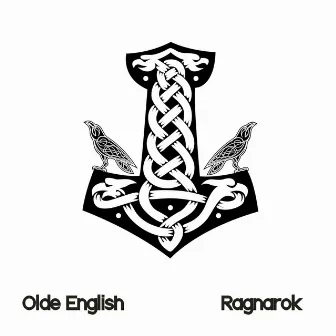 RAGNAROK by Olde English