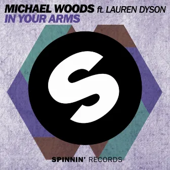 In Your Arms (feat. Lauren Dyson) by Michael Woods