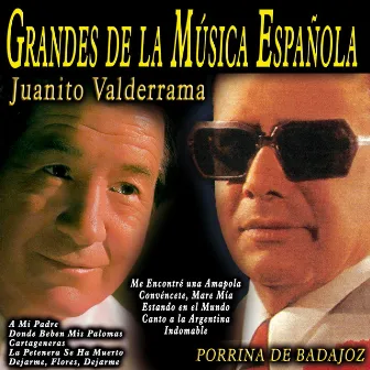 Grandes de la Música Española: Juanito Valderrama y Porrina de Badajoz by Porrina de Badajoz