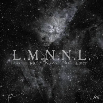 L.M.N.N.L. by AZ'