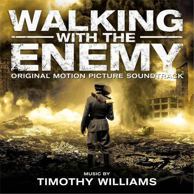 Walking With the Enemy (Original Motion Picture Soundtrack)