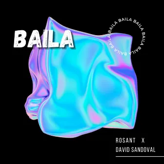 Baila by Rosant