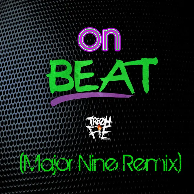 On Beat - Major Nine Remix