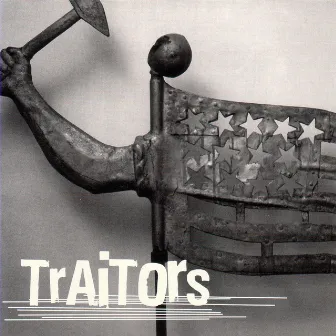 Traitors by Traitors