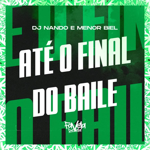 Até o Final do Baile