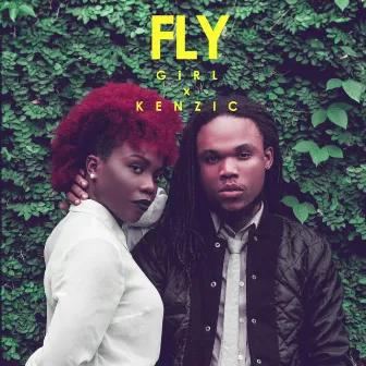 Fly (feat. Kenzic) by GIRL