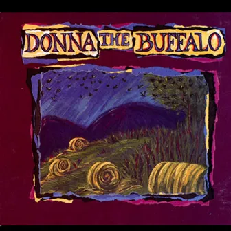 Donna The Buffalo by Donna The Buffalo