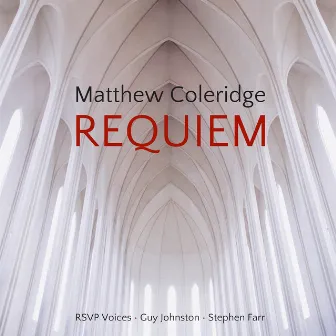 Matthew Coleridge - REQUIEM by Matthew Coleridge