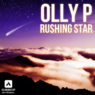 Rushing Star by Olly P