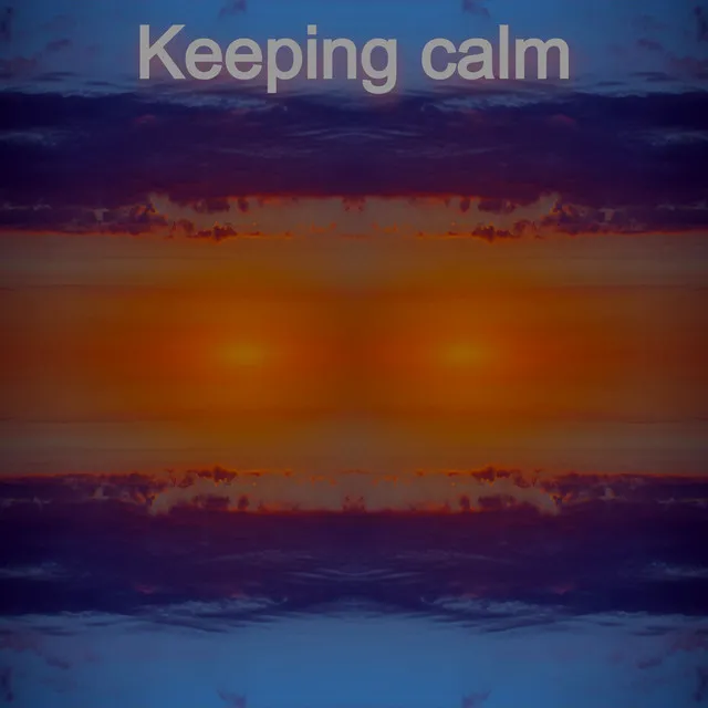 Keeping Calm