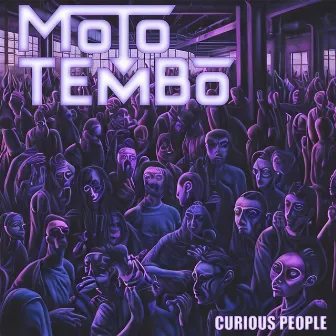 Curious People by Moto Tembo