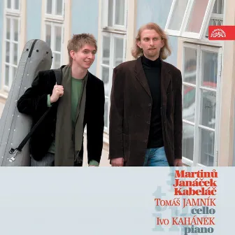 Martinů, Janáček & Kabeláč: Sonatas for Cello and Piano by Tomas Jamnik