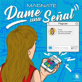 Dame una Señal by Magnate