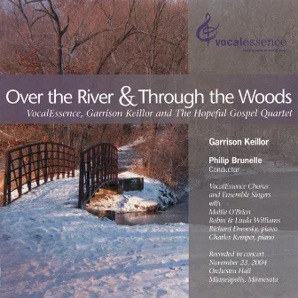 Over the River & Through the Woods by Philip Brunelle