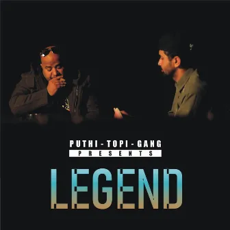 Legend by Puthi Topi Gang