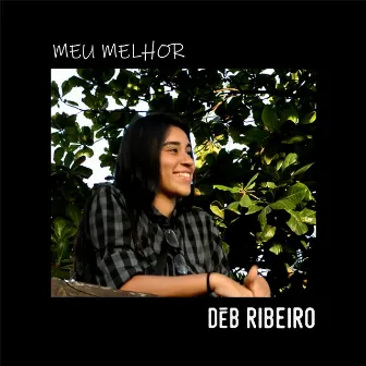 Meu melhor by Deb Ribeiro