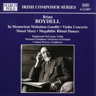 Boydell: In Memoriam Mahatma Gandhi / Violin Concerto by Colman Pearce