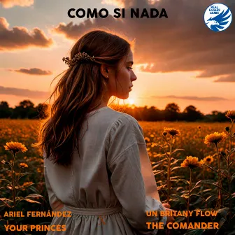 Como Si Nada by Un Britany Flow