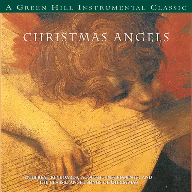 The First Noel - Christmas Angels Album Version