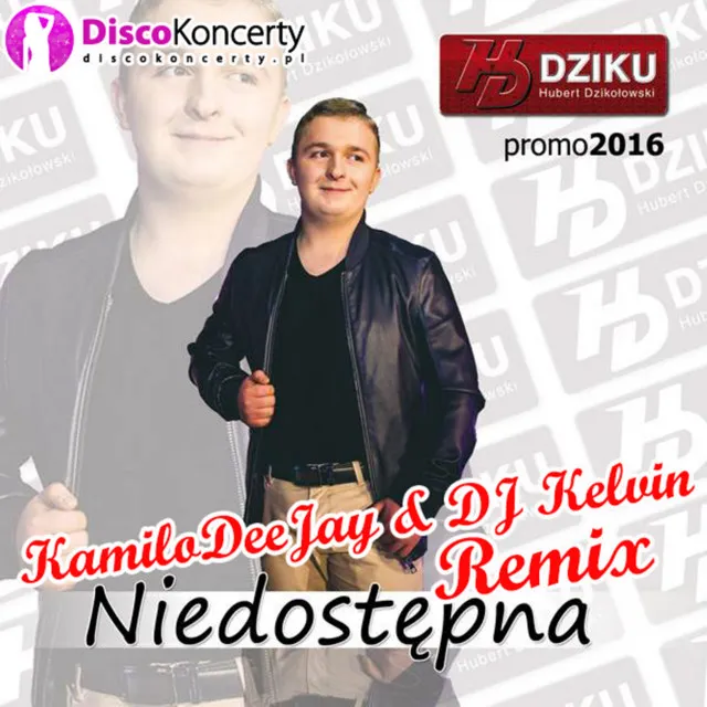 Niedostępna (KamiloDeeJay & DJ Kelvin Remix)