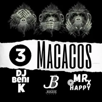 3 Macacos by Josué No Beatz