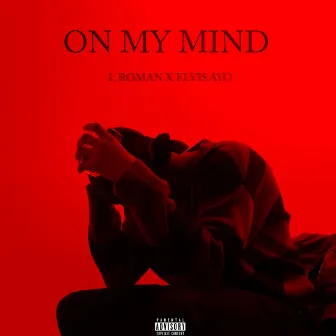 On My Mind by L Roman