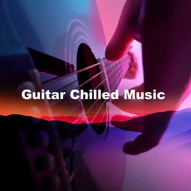 Guitar Chilled Music