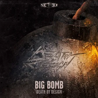 Big Bomb by Death By Design