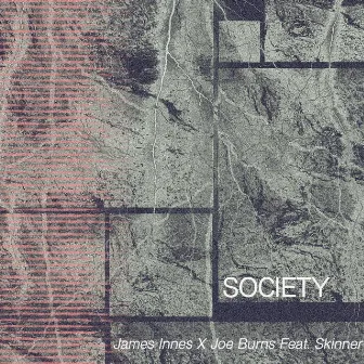 Society (feat. Skinner) by Joe Burns