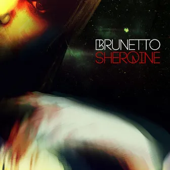 Sheroine by Brunetto