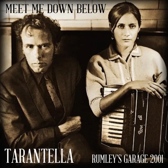 Meet Me Down Below (Rumley's Garage 2001)