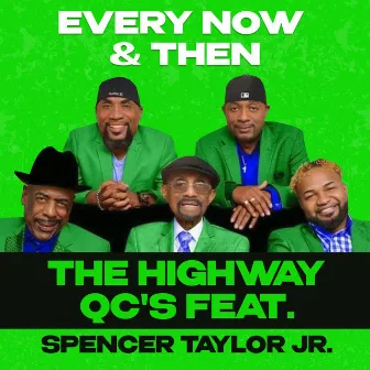 Every Now & Then by The Highway Q.C.'s