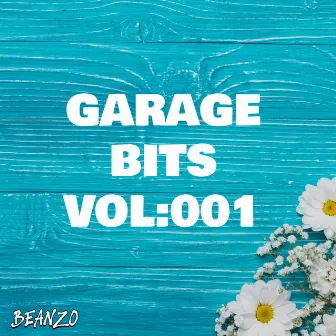 Garage Bits Vol: 001 by Beanzo