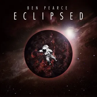 Eclipsed by Ben Pearce