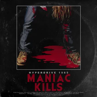 Maniac Kills by Hyperdrive 1985